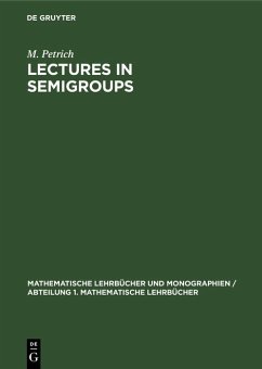Lectures in Semigroups (eBook, PDF) - Petrich, M.
