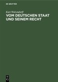 Vom deutschen Staat und seinem Recht (eBook, PDF)