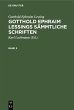 Gotthold Ephraim Lessing: Gotthold... - Bild 1