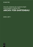 Archiv für Gartenbau. Band 6, Heft 1 (eBook, PDF)