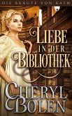 Liebe in der Bibliothek (Die Bräute von Bath, #5) (eBook, ePUB)