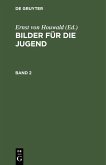 Bilder für die Jugend. Band 2 (eBook, PDF)