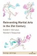 Reinventing Martial Arts in the 21st... - Bild 1