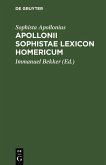 Apollonii Sophistae Lexicon Homericum (eBook, PDF)
