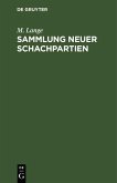 Sammlung neuer Schachpartien (eBook, PDF)