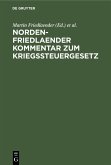 Norden-Friedlaender Kommentar zum Kriegssteuergesetz (eBook, PDF)