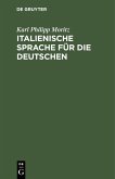 Italienische Sprache für die Deutschen (eBook, PDF)