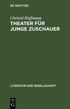 Theater für junge Zuschauer (eBook, PDF) - Hoffmann, Christel