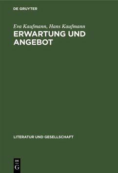 Erwartung und Angebot (eBook, PDF) - Kaufmann, Eva; Kaufmann, Hans