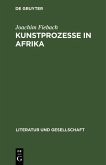 Kunstprozesse in Afrika (eBook, PDF)