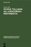 Studia Tulliana ad »Oratorem« pertinentia (eBook, PDF)