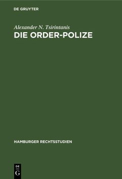 Die Order-Polize (eBook, PDF) - Tsirintanis, Alexander N.