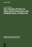 Die Parakletikoi in der griechischen und römischen Literatur (eBook, PDF)