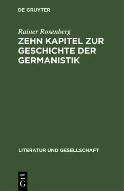 Cover Zehn Kapitel zur Geschichte der Germanistik (eBook, PDF)