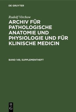 Cover Rudolf Virchow: Archiv für pathologische Anatomie und Physiologie und für klinische Medicin. Band 149, Supplementheft (eBook, PDF)