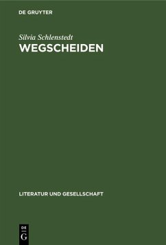 Wegscheiden (eBook, PDF) - Schlenstedt, Silvia