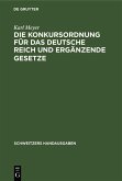 Die Konkursordnung für das Deutsche Reich und ergänzende Gesetze (eBook, PDF)