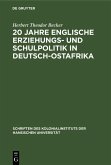 20 Jahre englische Erziehungs- und Schulpolitik in Deutsch-Ostafrika (eBook, PDF)