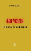 450 Volts (eBook, ePUB)