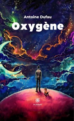 Oxygène (eBook, ePUB) - Dufau, Antoine