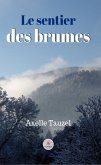 Le sentier des brumes (eBook, ePUB)