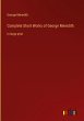 Complete Short Works of George Meredith - Bild 1