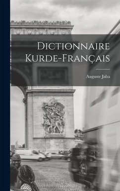 Dictionnaire Kurde-Français - Jaba, Auguste