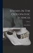 Studies In The Osteopathic Sciences;... - Bild 1