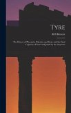 Tyre; the History of Phoenicia, Palestine and Syria, and the Final Captivity of Israel and Judah by the Assyrians