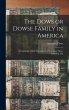 The Dows or Dowse Family in America - Bild 1