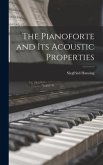 The Pianoforte and Its Acoustic Properties
