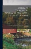 History of Thomaston, Rockland, and South Thomaston, Maine