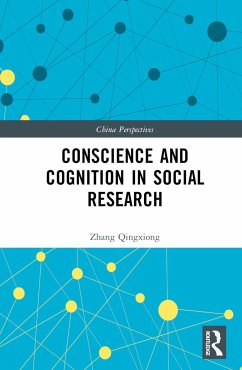 Conscience and Cognition in Social Research - Qingxiong, Zhang