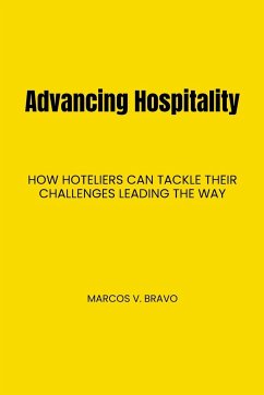 Advancing Hospitality - Bravo, Marcos V.