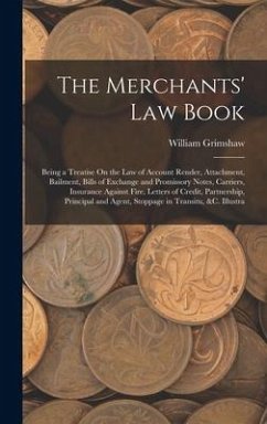 The Merchants' Law Book - Grimshaw, William