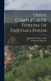 Obras Completas de Teixeira de Pascoaes Poesia