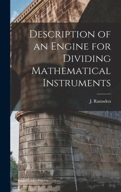 Description of an Engine for Dividing Mathematical Instruments - J, Ramsden