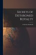 Secrets of Dethroned Royalty - Bild 1