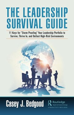 The Leadership Survival Guide - Bedgood, Casey J.