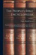The People's Bible Encyclopedia:... - Bild 1
