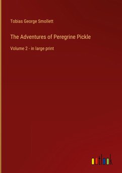 The Adventures of Peregrine Pickle - Smollett, Tobias George