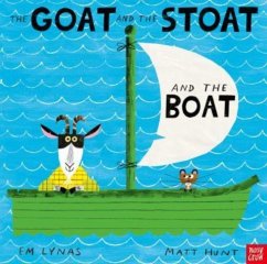 The Goat and the Stoat and the Boat - Lynas, Em