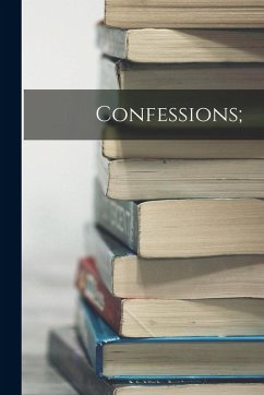 Confessions; - Anonymous