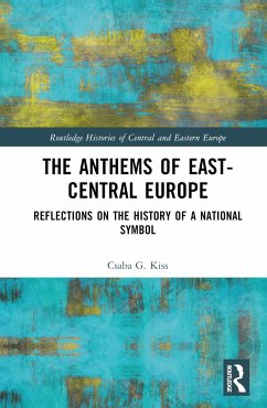 The Anthems of East-Central Europe - Kiss, Csaba G