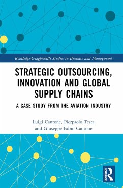 Strategic Outsourcing, Innovation and Global Supply Chains - Cantone, Luigi; Testa, Pierpaolo; Cantone, Giuseppe Fabio