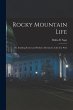 Rocky Mountain Life; or, Startling... - Bild 1