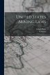 United States Mining Laws - Bild 1