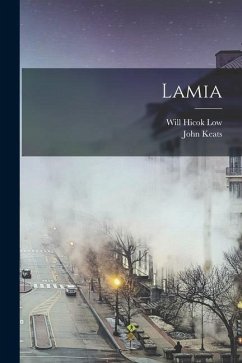 Lamia - Keats, John; Low, Will Hicok