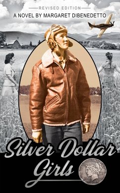 Silver Dollar Girls - Dibenedetto, Margaret