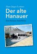 Der alte Hanauer - Bild 1